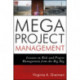 Megaproject Management: Lessons on Risk and Project Management from the Big Dig