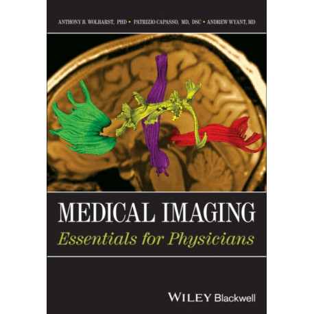 Medical Imaging: Essentials for Physicians