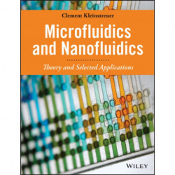 Microfluidics and Nanofluidics: Theory and Selected Applications