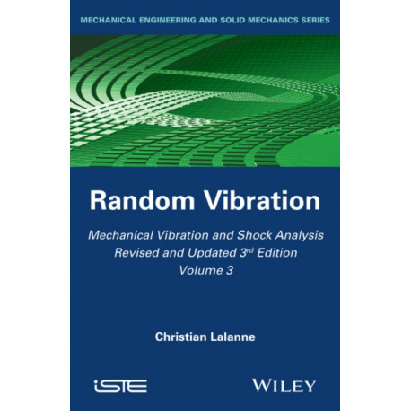 Mechanical Vibration and Shock Analysis, Random Vibration: Random Vibration