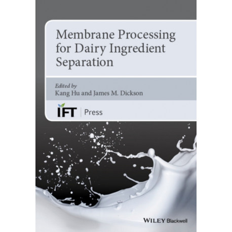 Membrane Processing for Dairy Ingredient Separation