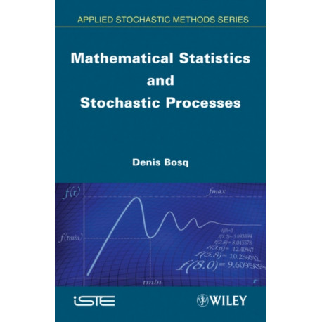 Mathematical Statistics and Stochastic Processes
