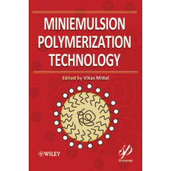 Miniemulsion Polymerization Technology