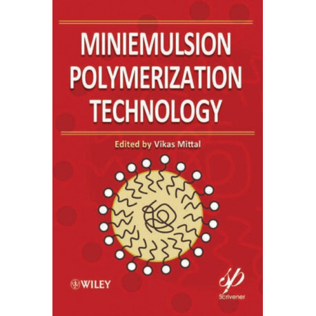 Miniemulsion Polymerization Technology