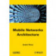 Mobile Networks Architecture