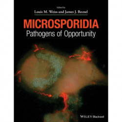 Microsporidia: Pathogens of Opportunity