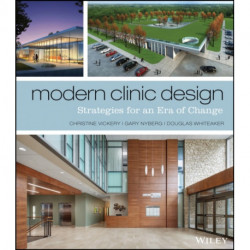 Modern Clinic Design: Strategies for an Era of Change