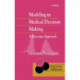 Modeling in Medical Decision Making: A Bayesian Approach