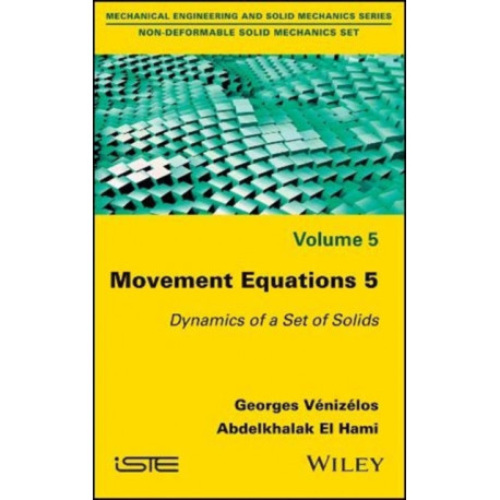 Movement Equations 5: Dynamics of a Set of Solids