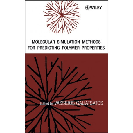 Molecular Simulation Methods for Predicting Polymer Properties