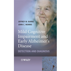 Mild Cognitive Impairment and Early Alzheimer's Disease: Detection and Diagnosis
