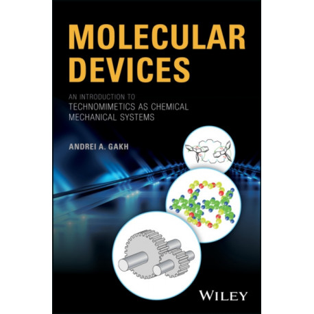 Molecular Devices: An Introduction to Technomimetics and its Biological Applications