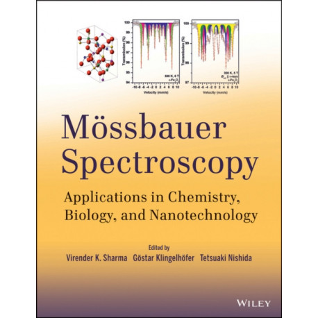 Mossbauer Spectroscopy: Applications in Chemistry, Biology, and Nanotechnology