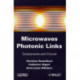 Microwaves Photonic Links: Components and Circuits