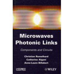 Microwaves Photonic Links: Components and Circuits
