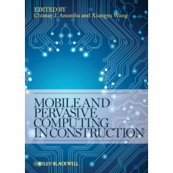 Mobile and Pervasive Computing in Construction
