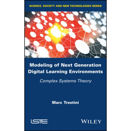 Modeling of Next Generation Digital Learning Environments: Complex Systems Theory