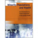 Minority Populations and Health: An Introduction to Health Disparities in the United States