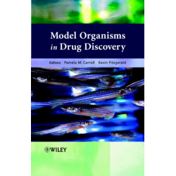 Model Organisms in Drug Discovery