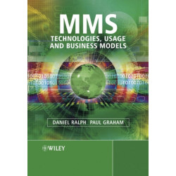 MMS: Technologies, Usage and Business Models
