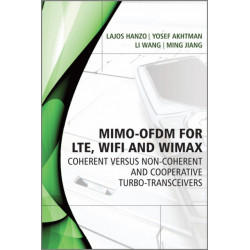 MIMO-OFDM for LTE, WiFi and WiMAX: Coherent versus Non-coherent and Cooperative Turbo Transceivers