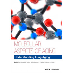 Molecular Aspects of Aging: Understanding Lung Aging