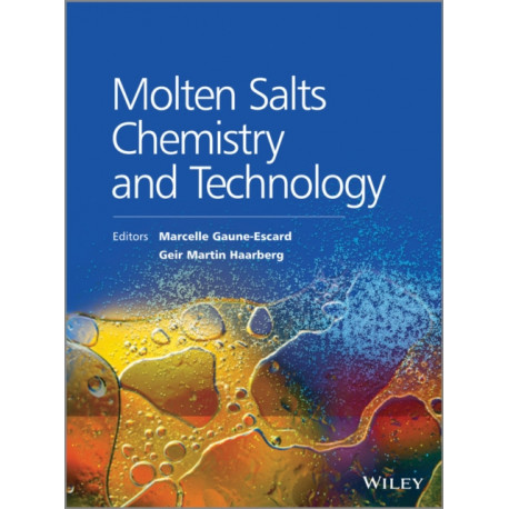 Molten Salts Chemistry and Technology