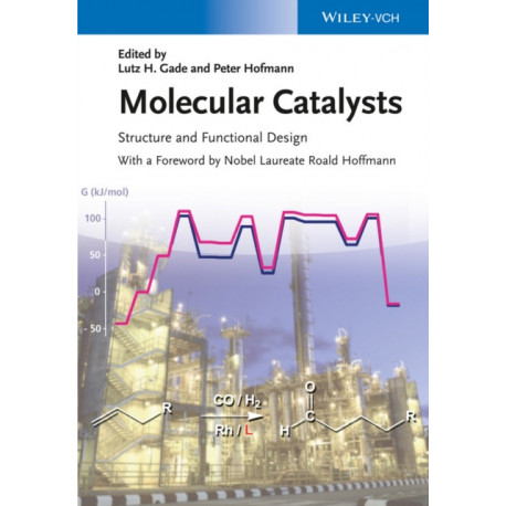 Molecular Catalysts: Structure and Functional Design