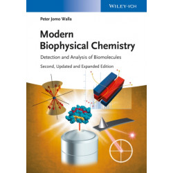 Modern Biophysical Chemistry: Detection and Analysis of Biomolecules