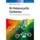 N-Heterocyclic Carbenes: Effective Tools for Organometallic Synthesis
