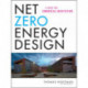 Net Zero Energy Design: A Guide for Commercial Architecture