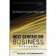 Next Generation Business Handbook: New Strategies from Tomorrow's Thought Leaders