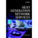 Next Generation Network Services: Technologies and Strategies