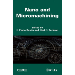 Nano and Micromachining
