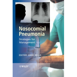 Nosocomial Pneumonia: Strategies for Management
