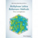 Multiphase Lattice Boltzmann Methods: Theory and Application