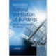 Natural Ventilation of Buildings: Theory, Measurement and Design