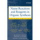 Name Reactions and Reagents in Organic Synthesis