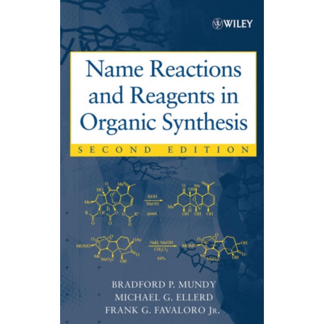 Name Reactions and Reagents in Organic Synthesis