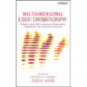 Multidimensional Liquid Chromatography: Theory and Applications in Industrial Chemistry and the Life Sciences