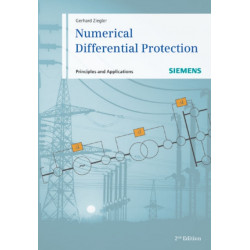 Numerical Differential Protection: Principles and Applications