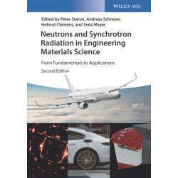 Neutrons and Synchrotron Radiation in Engineering Materials Science: From Fundamentals to Applications