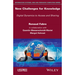 New Challenges for Knowledge: Digital Dynamics to Access and Sharing