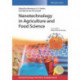 Nanotechnology in Agriculture and Food Science
