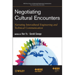 Negotiating Cultural Encounters: Narrating Intercultural Engineering and Technical Communication