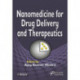 Nanomedicine for Drug Delivery and Therapeutics