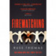 Firewatching: The Number One Bestseller