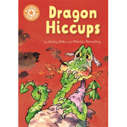 Reading Champion: Dragon's Hiccups: Independent Reading Orange 6