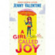 A Girl Called Joy: Sunday Times Children's Book of the Week
