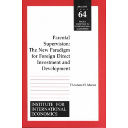 Parental Supervision – The New Paradigm for Foreign Direct Investment and Development